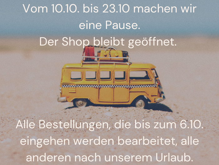 <h2>Urlaub vom 10.10. - 23.10. </h2>
