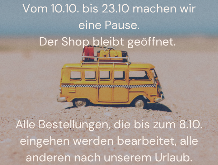 <h2>Urlaub vom 10.10. - 23.10. </h2>